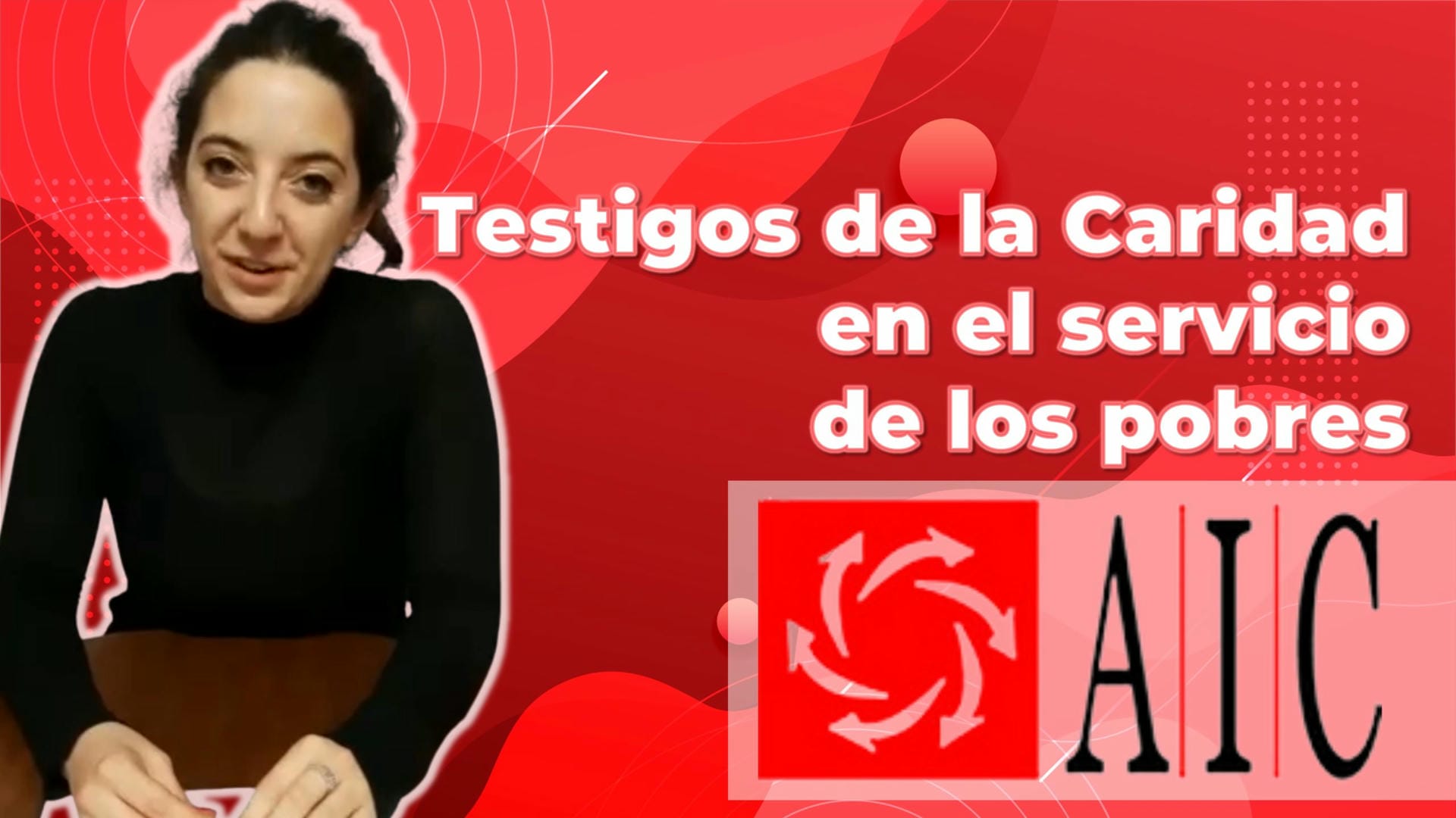 Testigos de la Caridad en el servicio de los pobres – AIC