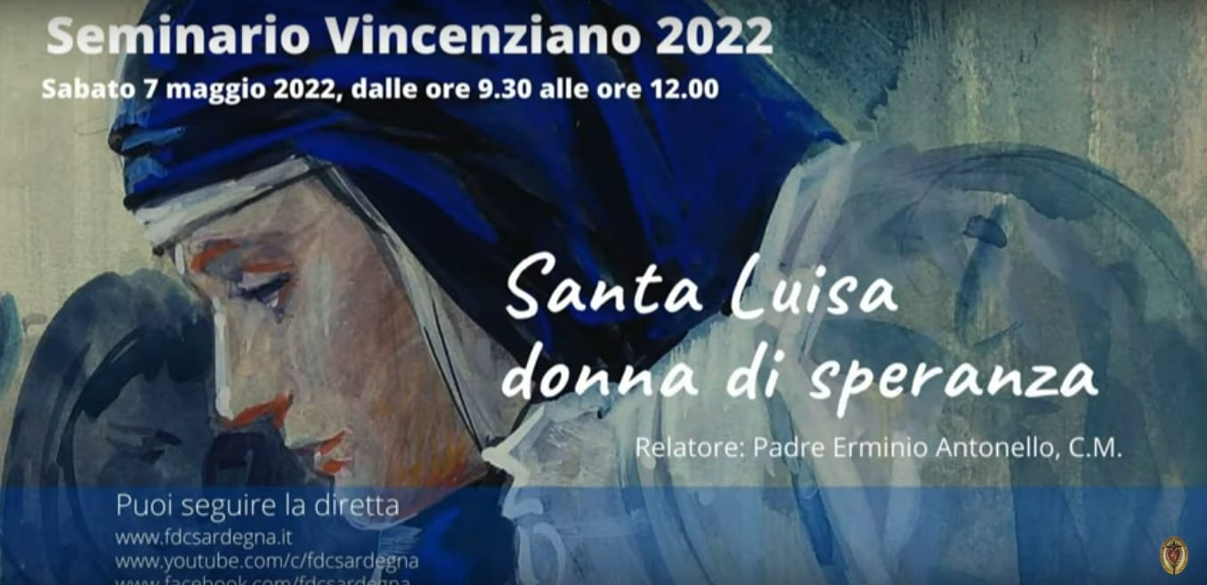 “Saint Louise, woman of hope”. 34th Vincentian Seminar, 7 May 2022, Cagliari, Sardinia