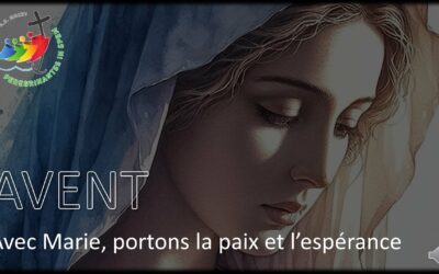 AVENT avec Marie, portons la paix et l&rsquo;espérance