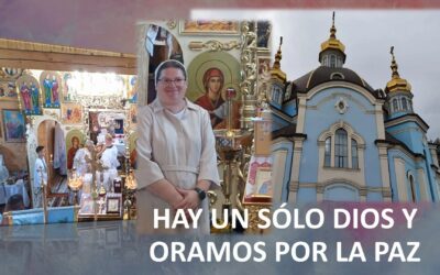 Hay un sólo Dios y oramos por la paz