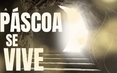 A PÁSCOA SE VIVE