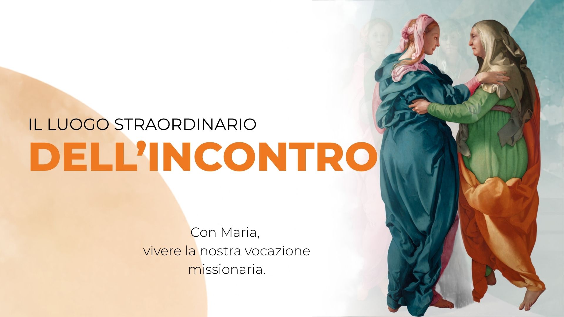 Il luogo straordinario DELL’INCONTRO