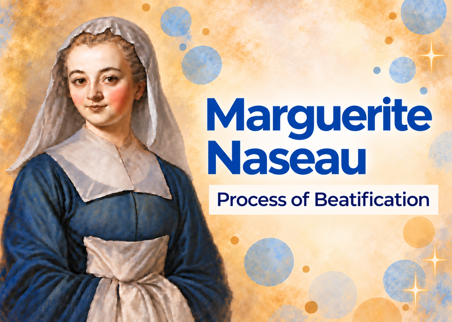 The Process of Beatification for Marguerite Naseau