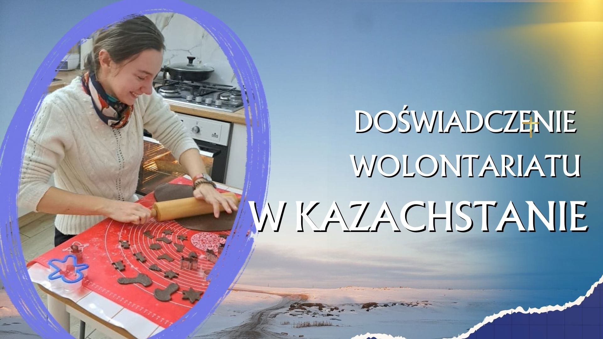 Doświadczenie wolontariatu w Kazachstanie